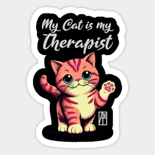 My Cat is my Therapist - I Love my cat - 1 Sticker